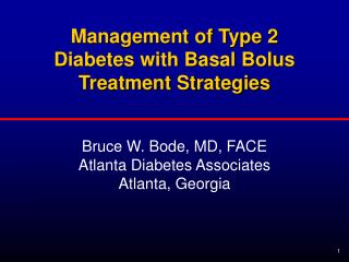 Management of Type 2 Diabetes with Basal Bolus Treatment Strategies