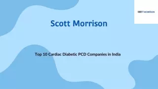 Scott Morrison Top 10 Cardiac Diabetic PCD Companies in India