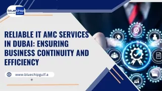 Reliable IT AMC Services in Dubai: Ensuring Business Continuity and Efficiency