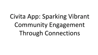 Civita App_ Sparking Vibrant Community Engagement Through Connections