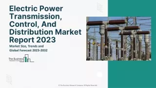 Electric Power Transmission, Control, And Distribution Market