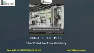 Silent Pods and Employee Well-Being