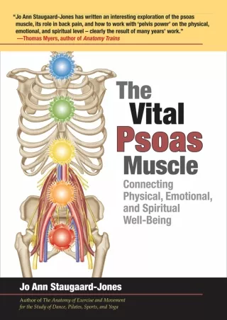 PDF KINDLE DOWNLOAD The Vital Psoas Muscle: Connecting Physical, Emotional, and