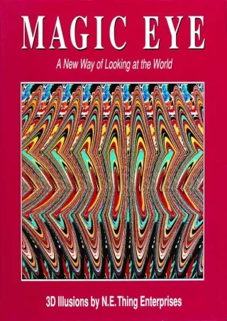 READ [PDF] Magic Eye: A New Way of Looking at the World read