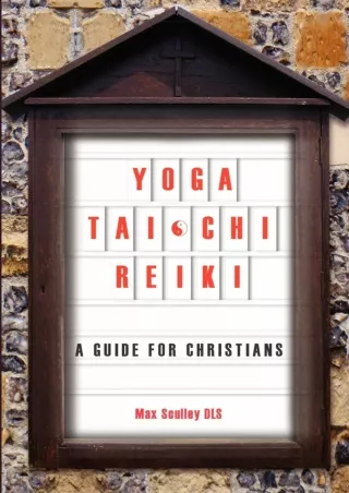 PDF Yoga, Tai Chi and Reiki: A Guide for Christians free