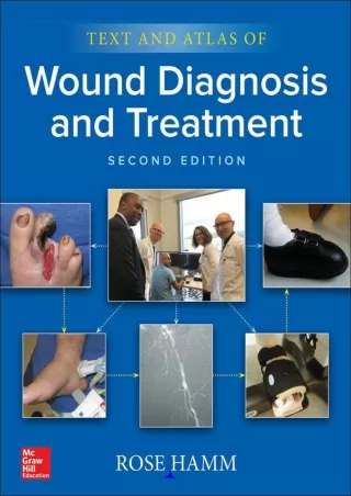 READ/DOWNLOAD Text and Atlas of Wound Diagnosis and Treatment, Second Edition fr