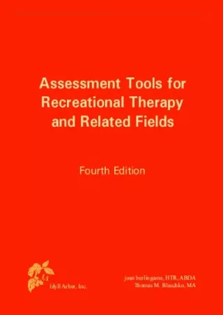 (PDF/DOWNLOAD) Assessment Tools for Recreational Therapy and Related Fields, 4th