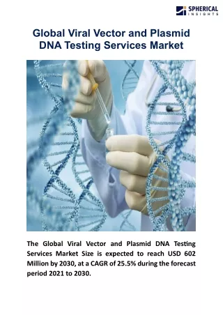 Global Viral Vector And Plasmid DNA Testing Services Market