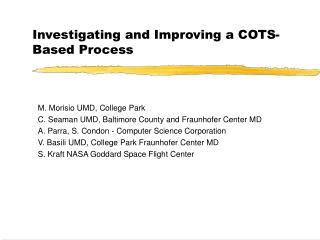 Investigating and Improving a COTS-Based Process