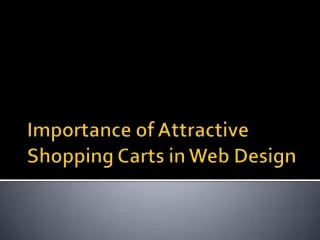 Importance of Attractive Shopping Carts in Web Design