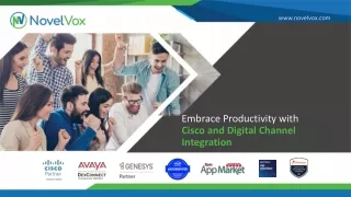 Embrace Productivity with Cisco and Digital Channel Integration