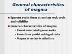 General characteristics of magma