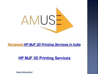 Reviewed HP MJF 3D Printing Services in India