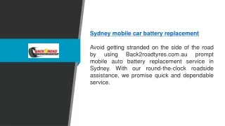 Sydney Mobile Car Battery Replacement | Back2roadtyres.com.au