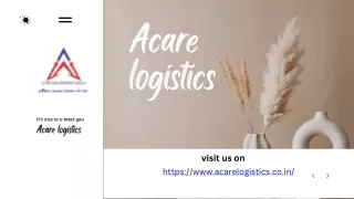 Acare Logistics Top Third Party Logistics Companies in India