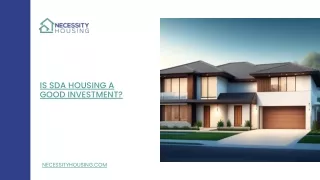 Is SDA housing a good investment