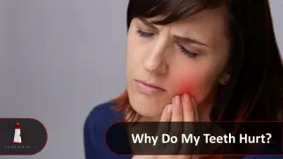 Why Do My Teeth Hurt?