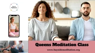 Queens Meditation Class at Bayside Meditation