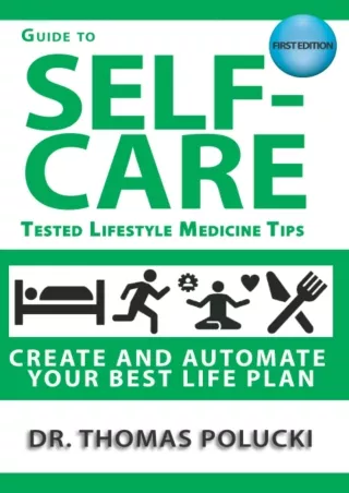 PDF/READ/DOWNLOAD Guide to Self-Care: Tested Lifestyle Medicine Tips android