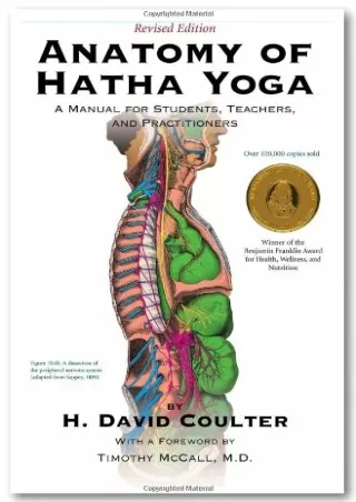 [READ DOWNLOAD] Anatomy of Hatha Yoga: A Manual for Students Teachers and Practi