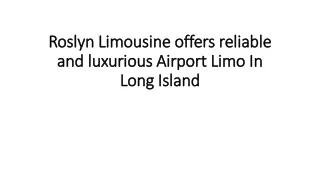 Roslyn Limousine offers reliable and luxurious Airport Limo In Long Island