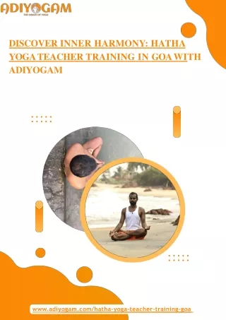 Embark on a Transformative Journey: Hatha Yoga Teacher Training in Goa with Adiy