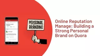 Online Reputation Manage Building a Strong Personal Brand on Quora