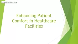 Enhancing Patient Comfort in Healthcare Facilities