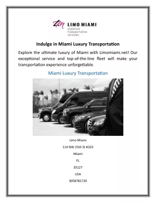 Indulge in Miami Luxury Transportation