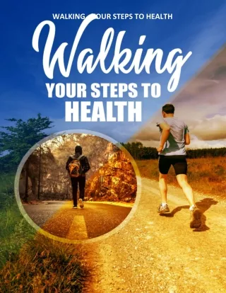 Walking - Your Steps To Health