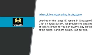 4d Result Live Today Online in Singapore 126asia.com1