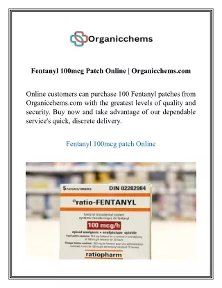 Fentanyl 100mcg Patch Online Organicchems