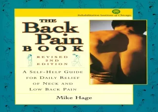 PDF DOWNLOAD The Back Pain Book: A Self-Help Guide for the Daily Relief of Back