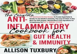 EBOOK READ The Complete Anti-Inflammatory Cookbook For Gut Health & Immunity: 12