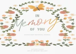 PDF In Memory of You: Guided Baby Memory Journal