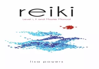 PDF Reiki: Level I, II and Master Manual