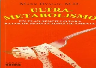 EPUB READ Ultrametabolismo/ Ultrametabolism: Un Plan Sencillo Para Bajar De Peso