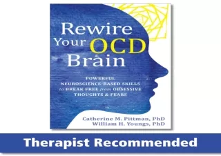 EPUB READ Rewire Your OCD Brain: Powerful Neuroscience-Based Skills to Break Fre