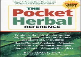 EBOOK READ Pocket Herbal Reference, The: Your Informational Source on Nutritiona