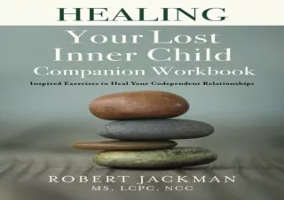 EPUB READ Healing Your Lost Inner Child Companion Workbook: Inspired Exercises t