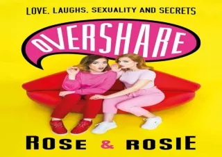 DOWNLOAD Overshare: Love, Laughs, Sexuality and Secrets