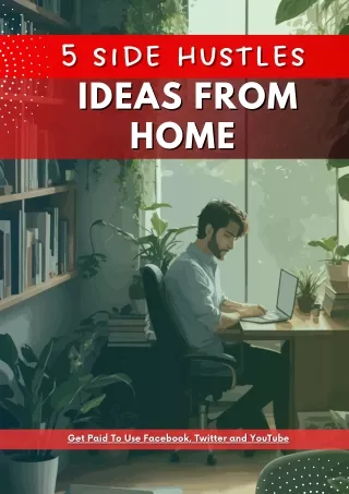 5 Side Hustles Ideas From Home