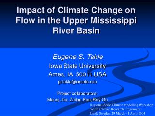 Impact of Climate Change on Flow in the Upper Mississippi River Basin