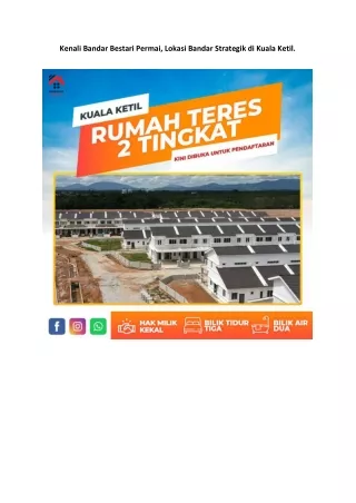 Kenali Bandar Bestari Permai, Lokasi Bandar Strategik di Kuala Ketil.