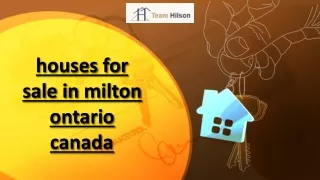 Discover Your Dream Home: Houses for Sale in Milton, Ontario, Canada | Team Hils