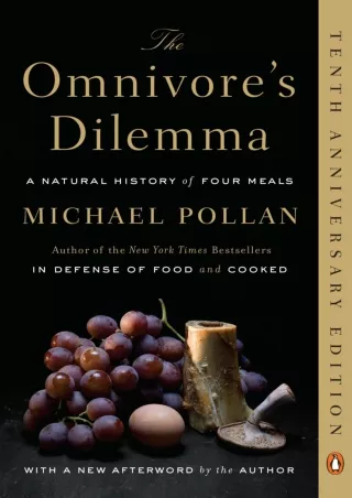 Download Book [PDF] The Omnivore's Dilemma: A Natural History of Four Meals