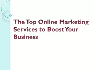 The Top Online Marketing Services to Boost Your Business