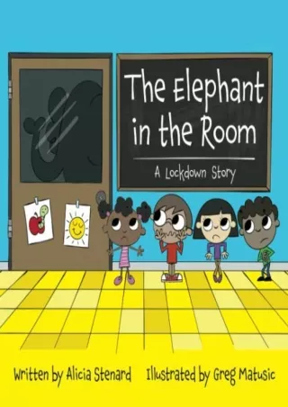 Read ebook [PDF] The Elephant in the Room: A Lockdown Story