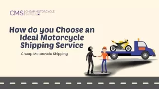 How do you Choose an Ideal Motorcycle Shipping Service