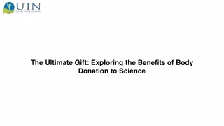 The Ultimate Gift Exploring the Benefits of Body Donation to Science